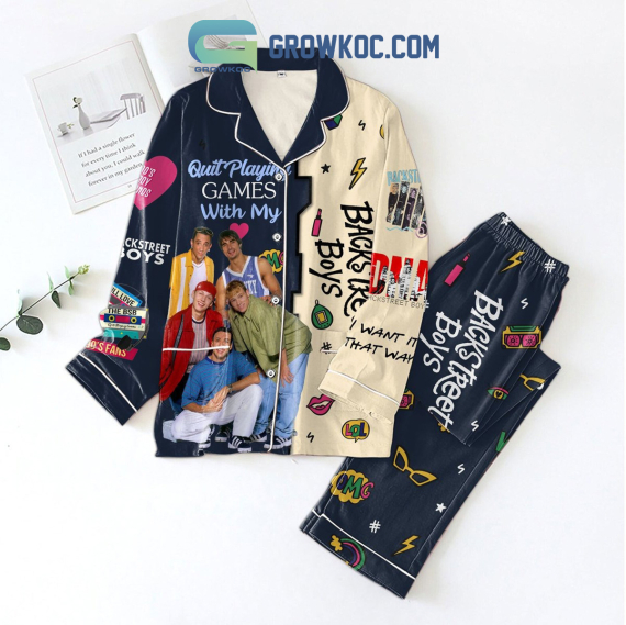 Backstreet Boys Quit Playing Game With My Backstreet Boys Pyjama Pajamas Set NVA
