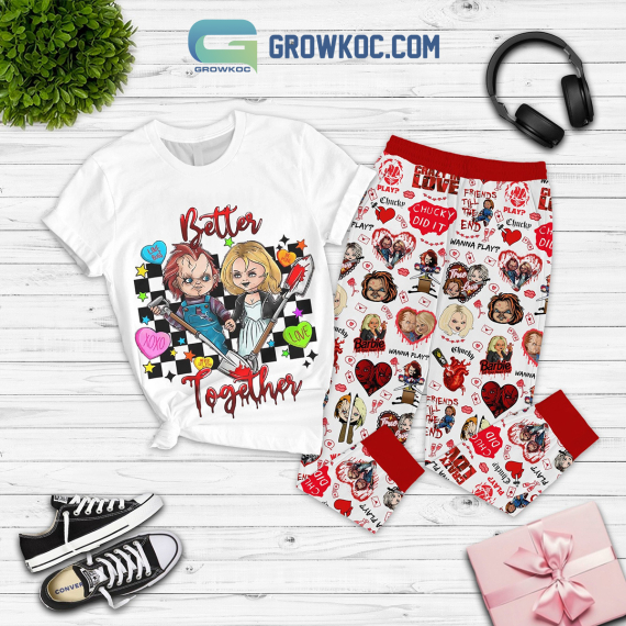 Chucky Valentine Better Together Fleece Family Pajamas Set Tshirt Sweatshirt Long sleeves Pant Set NVA