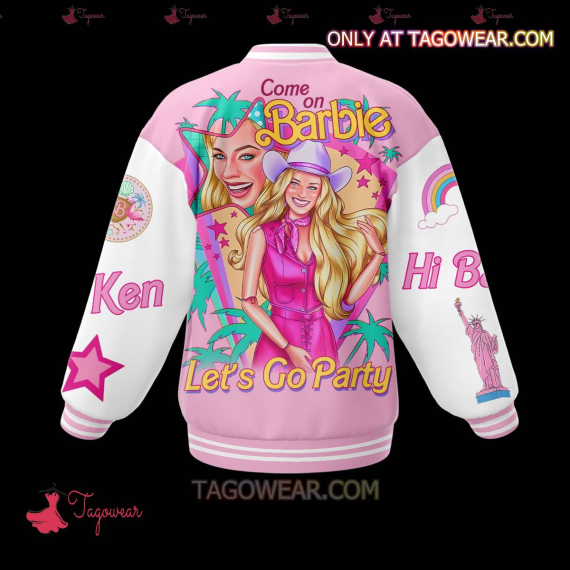 Come On Barbie Let's On Party HFN Baseball Jacket
