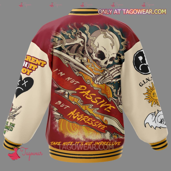 Fall Out Boy I'm Not Passive But Aggressive HFN Baseball Jacket