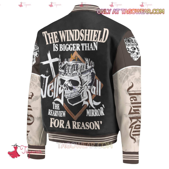 Jelly Roll The Windshield Is Bigger Than The Rearview Mirror For A Reason HFN Baseball Jacket