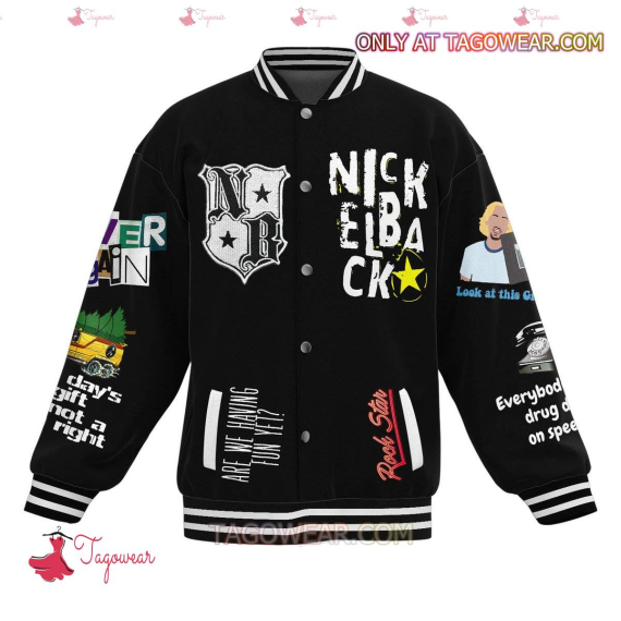The Love I Have For Nickelback Is Something You Will Never Understand HFN Baseball Jacket
