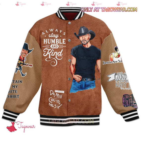Tim Mcgraw And I Loved Deeper And I Spoke Sweeter HFN Baseball Jacket