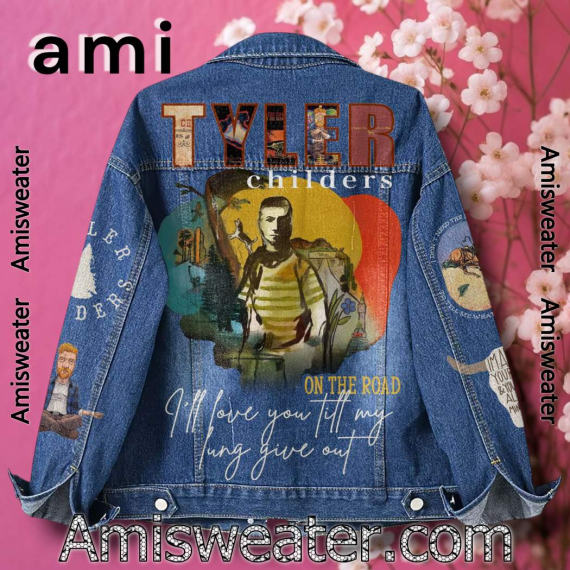 Tyler Childers On The Road I’ll Love You Till My Lung Give Out Hooded Hoodless Or Hooded Denim Jacket HG
