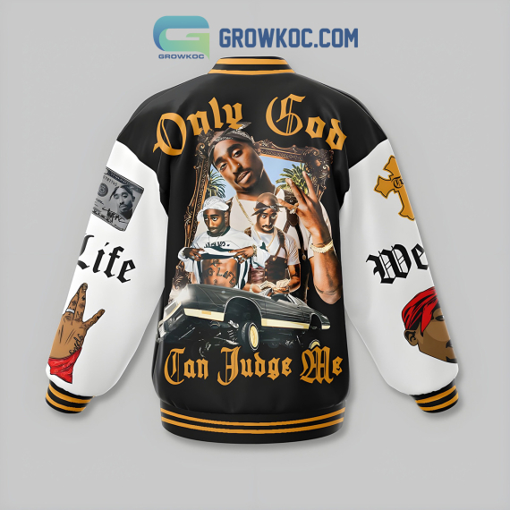 Tupac Shakur Only God Can Judge Me The King Baseball Jacket NVA Varsity Jacket Unisex Jacket