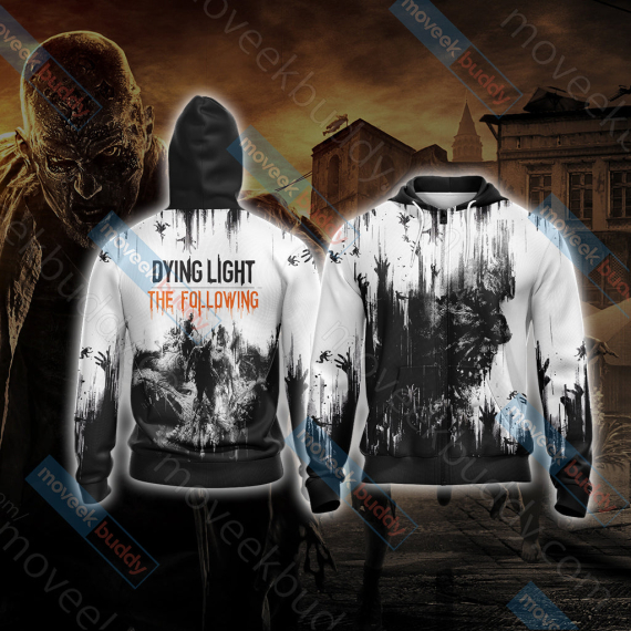 Dying Light Unisex 3D Printed T-shirt Hoodie Zipper Hoodie, Aldult Kid Gift Shirt NVA